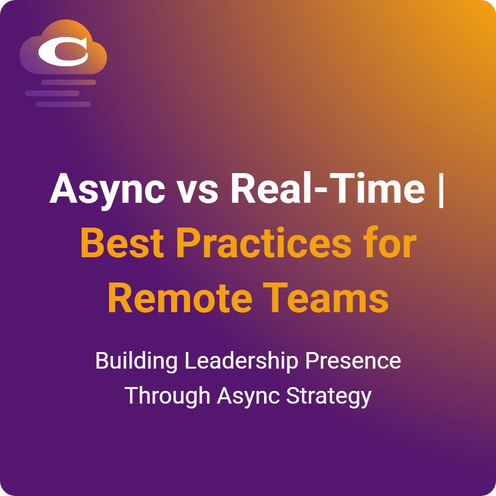 Async vs real-time remote