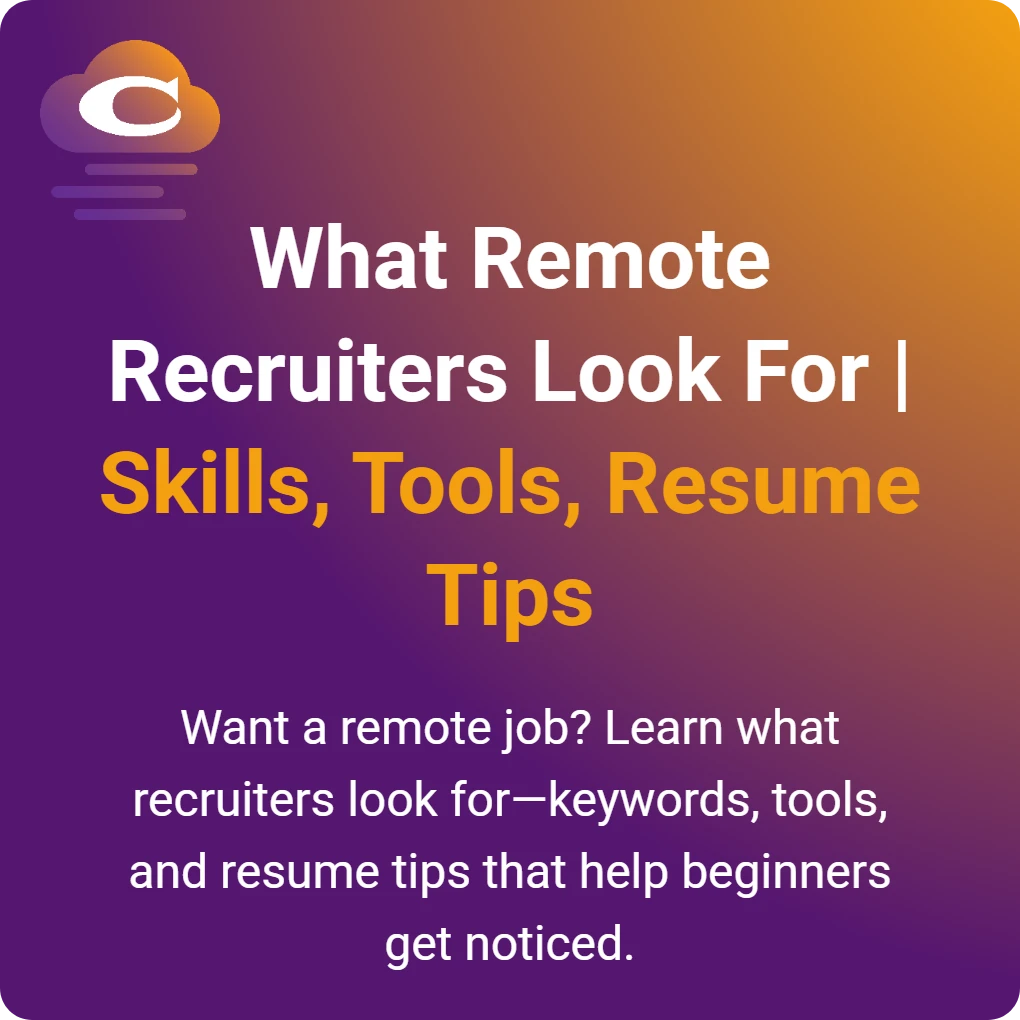 What Remote Recruiters Look For